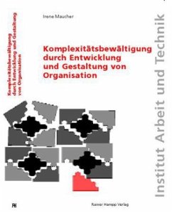 Cover Komplexitätsbewältigung durch Entwicklung und Gestaltung von Organisation