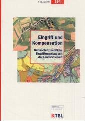 Eingriff und Kompensation Eingriff und Kompensation