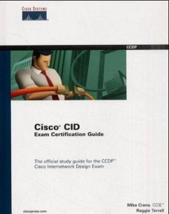 Cisco CID Exam Certification Guide, w. CD-ROM - Crane, Michael; Terrell, Reggie