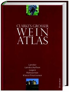 Clarke's Großer Weinatlas - Clarke, Oz