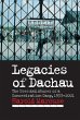 Legacies of Dachau - Bild 1