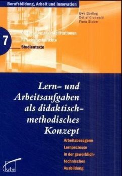 Lern- und Arbeitsaufgaben als didaktisch-methodisches Konzept - Ebeling, Uwe; Gronwald, Detlef; Stuber, Franz