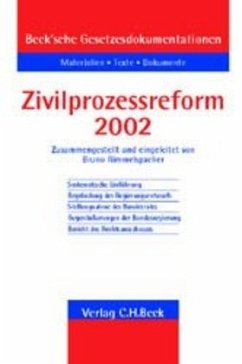 Zivilprozeßreform 2002 - Zus.gest. u. eingel. v. Bruno Rimmelspacher