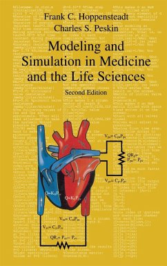 Modeling and Simulation in Medicine and the Life Sciences - Hoppensteadt, Frank C.;Peskin, Charles S.