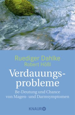 Verdauungsprobleme - Hößl, Robert;Dahlke, Ruediger