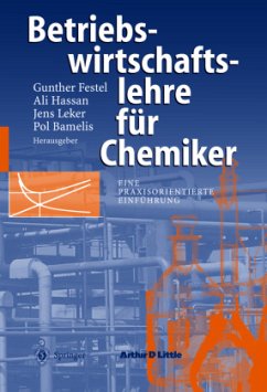 Betriebswirtschaftslehre für Chemiker - Festel, Gunter / Hassan, Ali / Leker, Jens / Bamelis, Pol (Hgg.)