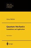 Quantum Mechanics: Foundations and Applications