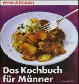 Das Kochbuch für Männer