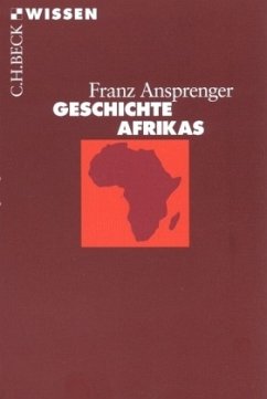 Geschichte Afrikas - Ansprenger, Franz