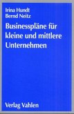 Businesspläne für kleine und mittlere Unternehmen Businesspläne für kleine und mittlere Unternehmen