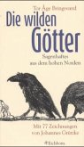 Die wilden Götter