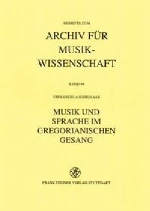 Musik und Sprache im Gregorianischen Gesang Musik und Sprache im Gregorianischen Gesang