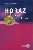 Horaz, Werk und Leben