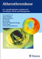 Atherothrombose - Hrsg. v. Franz Aichner, Michael Brainin, Bernd Eber; Kurt Huber, Heinrich Magometschnigg, Ernst Pilger; Christian Wiedermann