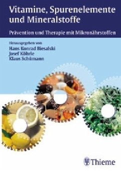 Vitamine, Spurenelemente und Mineralstoffe - Hrsg. v. Hans K. Biesalski, Josef Köhrle u. Klaus Schümann