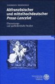 Altfranzösischer und mittelhochdeutscher Prosa-Lancelot