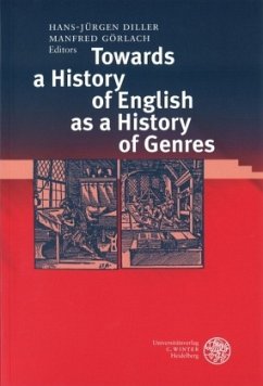 Towards a History of English as a History of Genres - Diller, Hans-Jürgen / Görlach, Manfred (eds.)