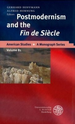 Postmodernism and the Fin de Siecle - Hoffmann, Gerhard / Hornung, Alfred (eds.)