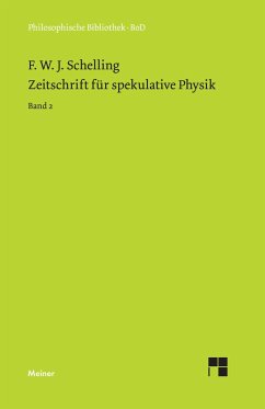 Zeitschrift für spekulative Physik / Zeitschrift für spekulative Physik - Schelling, Friedrich Wilhelm Joseph