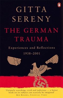 The German Trauma - Sereny, Gitta