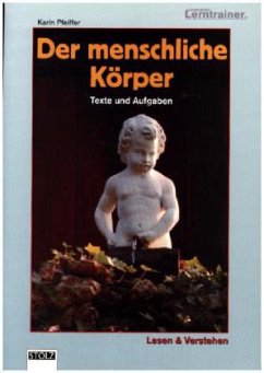 Der menschliche Körper - Pfeiffer, Karin