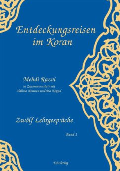 Entdeckungsreisen im Koran - Krausen, Halima;Köppel, Pia;Razvi, Mehdi