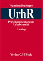 Praxiskommentar zum Urheberrecht - Wandtke, Artur-Axel / Bullinger, Winfried (Hgg.)