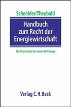 Handbuch zum Recht der Energiewirtschaft - Theobald, Christian; Schneider, Jens-Peter