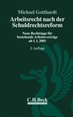 Arbeitsrecht nach der Schuldrechtsreform