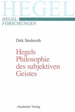 Hegels Philosophie des subjektiven Geistes - Stederoth, Dirk