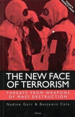 The New Face of Terrorism - Gurr, Nadine; Cole, Benjamin