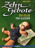 Der Killer von Glasgow / Zehn Gebote Bd.1