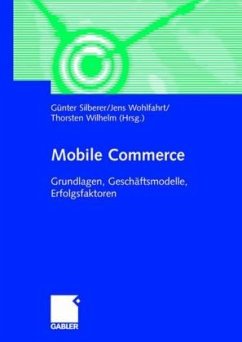 Mobile Commerce - Silberer, Günter / Wohlfahrt, Jens / Wilhelm, Thorsten (Hgg.)