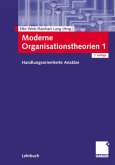 Moderne Organisationstheorien 1