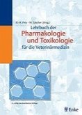 Lehrbuch der Pharmakologie und Toxikologie für die Veterinärmedizin Frey, Hans-Hasso and Löscher, Wolfgang