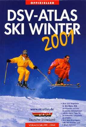 (DSV-Atlas) Offizieller DSV-Atlas Ski Winter 2001 (DSV-Atlas) Offizieller DSV-Atlas Ski Winter 2001