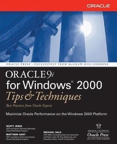 Oracle 9i for Windows: Tips and Techniques - Jesse, Scott; Hart, Matthew; Sale, Michaela