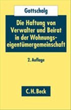Cover Die Haftung von Verwalter und Beirat in der Wohnungseigentümergemeinschaft
