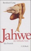 Jahwe, der biblische Gott Jahwe, der biblische Gott