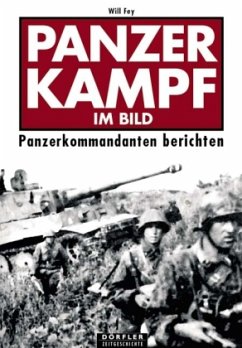 Panzerkampf im Bild - Fey, Will