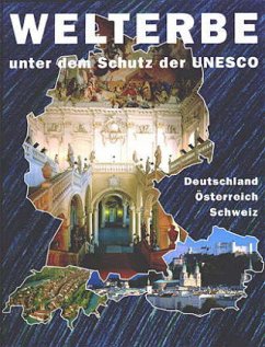 Welterbe unter dem Schutz der UNESCO - Starke, Thomas