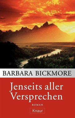 Jenseits aller Versprechen - Bickmore, Barbara