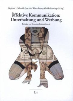 A/effektive Kommunikation - Schmidt, Siegfried J. / Westerbarkey, Joachim / Zurstiege, Guido (Hgg.)