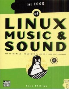 The Book of Linux Music & Sound, w. CD-ROM - Phillips, Dave