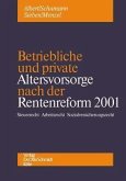 Betriebliche und private Altersvorsorge nach der Rentenreform 2001
