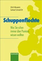 Schuppenflechte - Mrowietz, Ulrich; Schmid-Ott, Gerhard