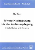 Private Normsetzung für die Rechnungslegung.