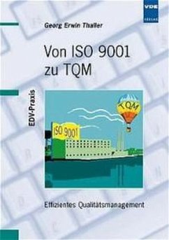 Von ISO 9001 zu TQM - Thaller, Georg E.