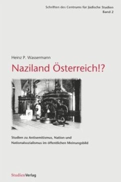 Naziland Österreich!? - Wassermann, Heinz P.