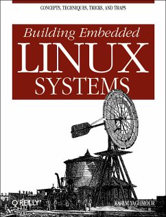 Building Embedded Linux Systems - Yaghmour, Karim